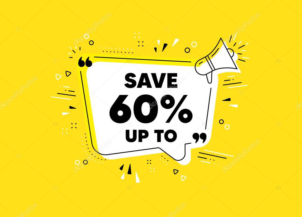 Save up to 60 percent. Megaphone yellow vector banner. Discount Sale offer price sign. Special offer symbol. Thought speech bubble with quotes. Discount chat think megaphone message. Vector