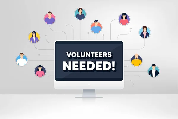 Necesitan Voluntarios Conferencia Trabajo Equipo Remoto Signo Servicio Voluntario Símbolo — Archivo Imágenes Vectoriales