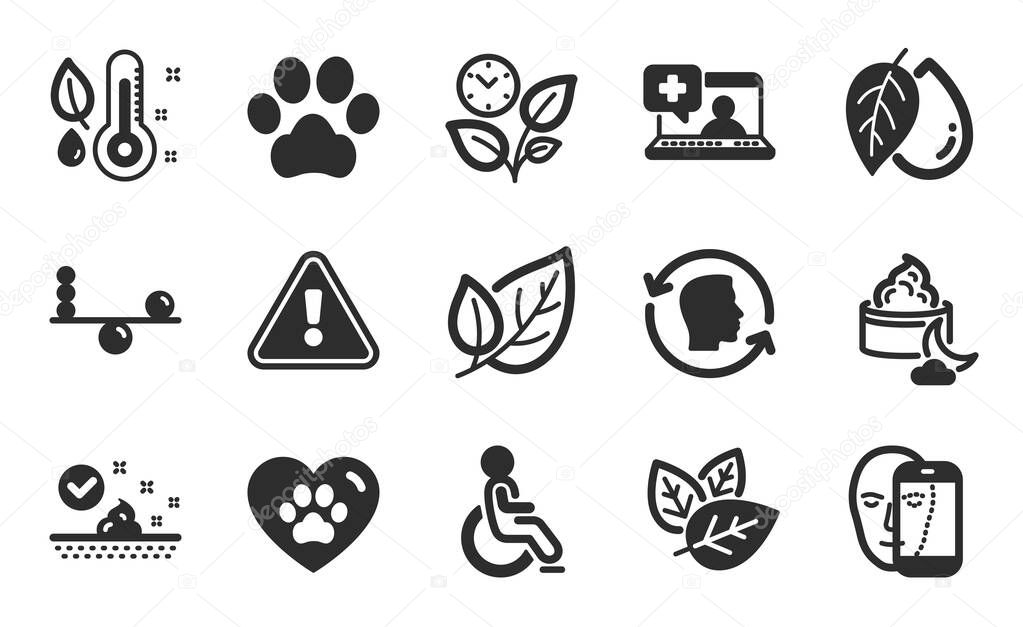 Night cream, Pets care and Skin care icons simple set. Leaf, Organic tested and Face biometrics signs. Disabled, Thermometer and Medical help symbols. Dog paw, Leaves and Mineral oil. Vector