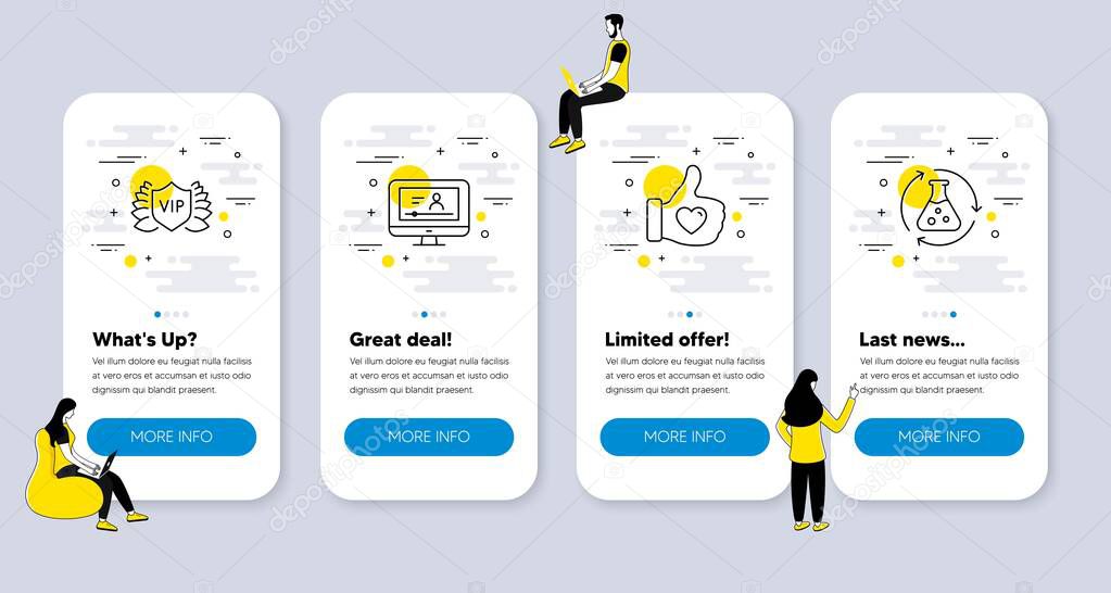 Vector Set of Business icons related to Online video, Vip security and Like hand icons. UI phone app screens with people. Chemistry experiment line symbols. Vector