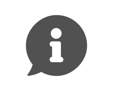 Bilgi simgesi. Bilgi baloncuğu işareti. Sembolü bildir. Klasik düz stil. Kalite tasarım elemanı. Basit bilgi simgesi. Vektör