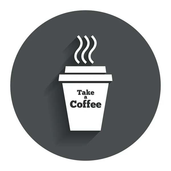 Tome un icono de signo de café. taza de café caliente . — Vector de stock