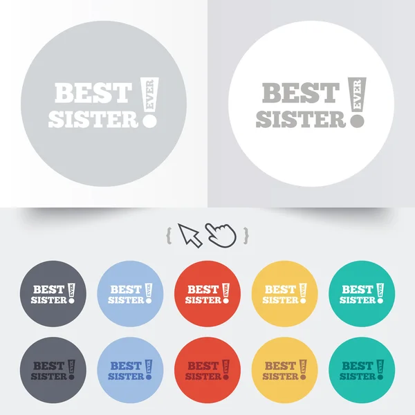 Best sister ever sign icon. Award symbol. — Stock Vector