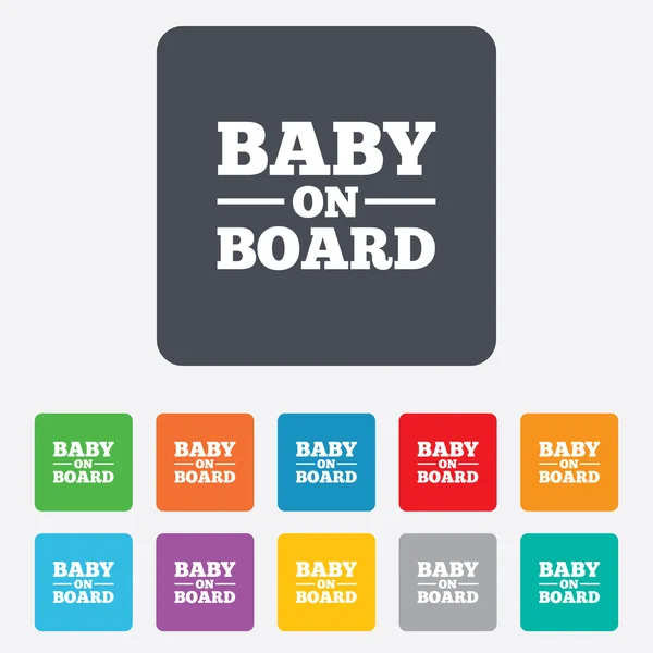 Baby on board sign icon. Infant caution symbol. — Stock Vector