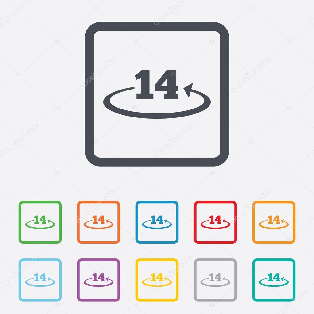Return of goods within 14 days sign icon.