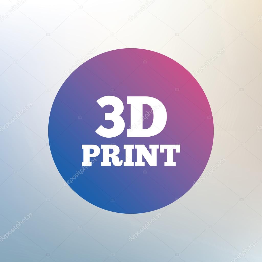 3D Print sign icon.