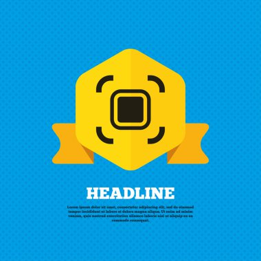 Autofocus zone, Photo camera icon.