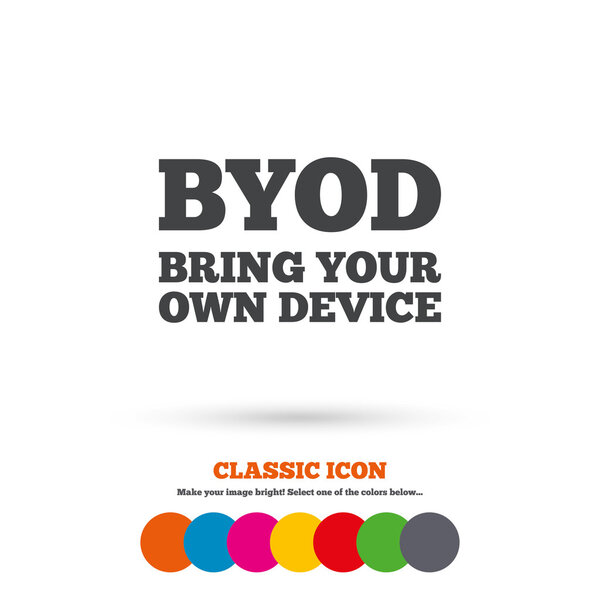 BYOD sign icon.