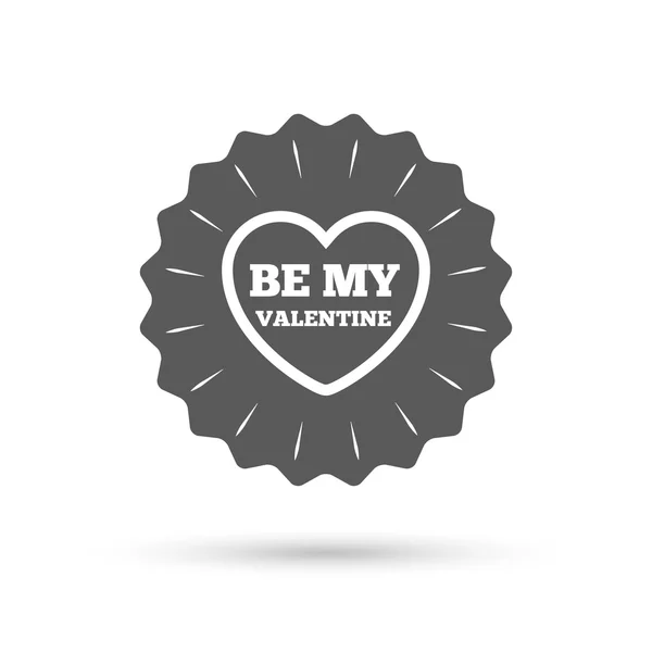 Be my Valentine sign icon. — Stock Vector