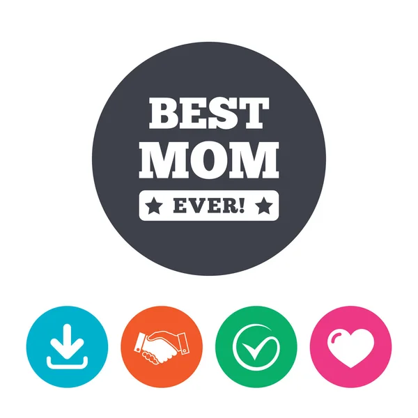 Best mom ever sign — Stock Vector