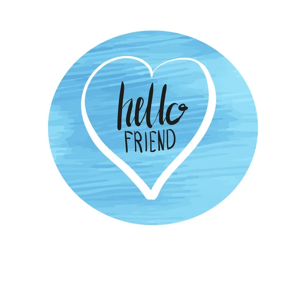 Hello Friend watercolor lettering on the spot, friendship day — Stock Vector