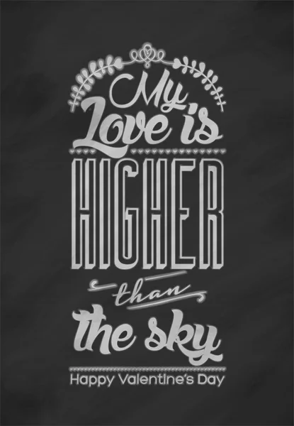 My Love is higher than the sky - Carte de Saint Valentin typographique vintage — Photo