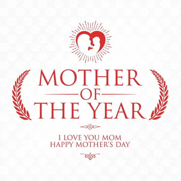 Mother Of The Year Typographical Background For Mothers Day — Stock Photo, Image