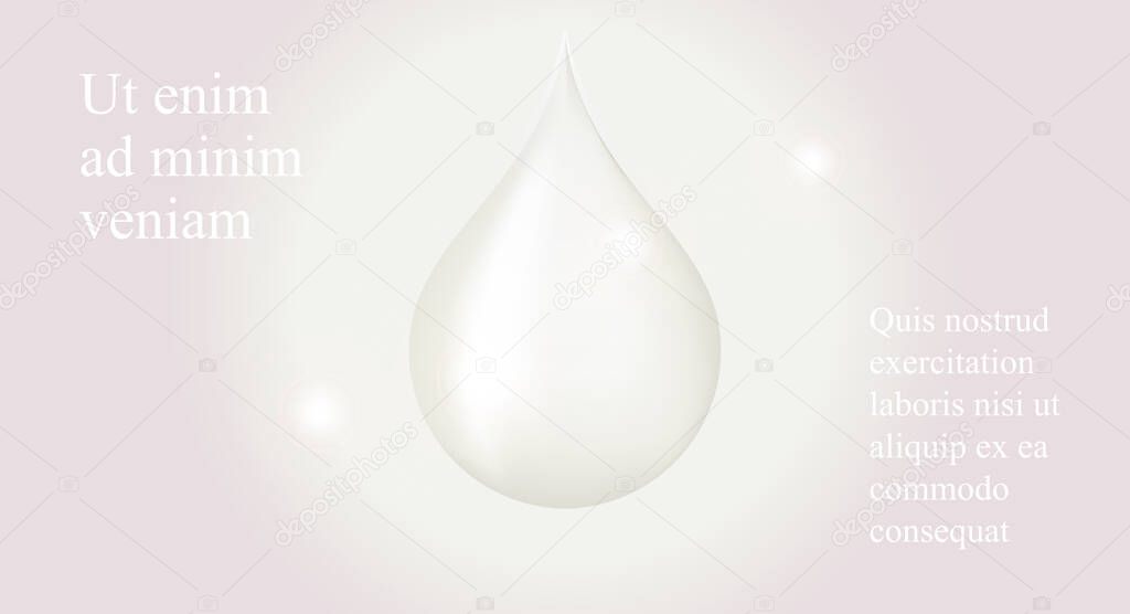 Abstract cosmetic drop background. 3D vector illustration