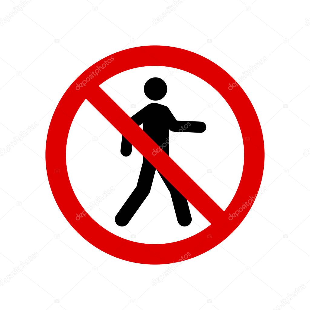 No pedestrian prohibition sign. No walking symbol, do not sign, circle backslash symbol, nay, prohibited symbol, dont do it symbol isolated on white. Vector illustration.