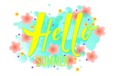 Yaz zamanı vektör tasarımı. Suluboya ve çiçek arkaplanı üzerine el yazısıyla yazılmış 