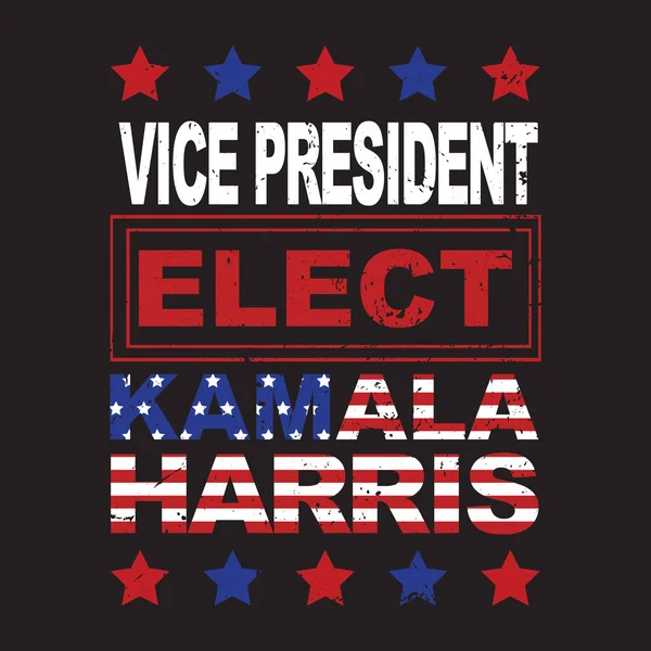 Kamala Harris Vice Presidente Eletto. Stati Uniti d'America Elezioni presidenziali design vettoriale grunge style. Modello di design poster. Eletto vicepresidente Kamala Harris lettering. Bandiera americana — Vettoriale Stock