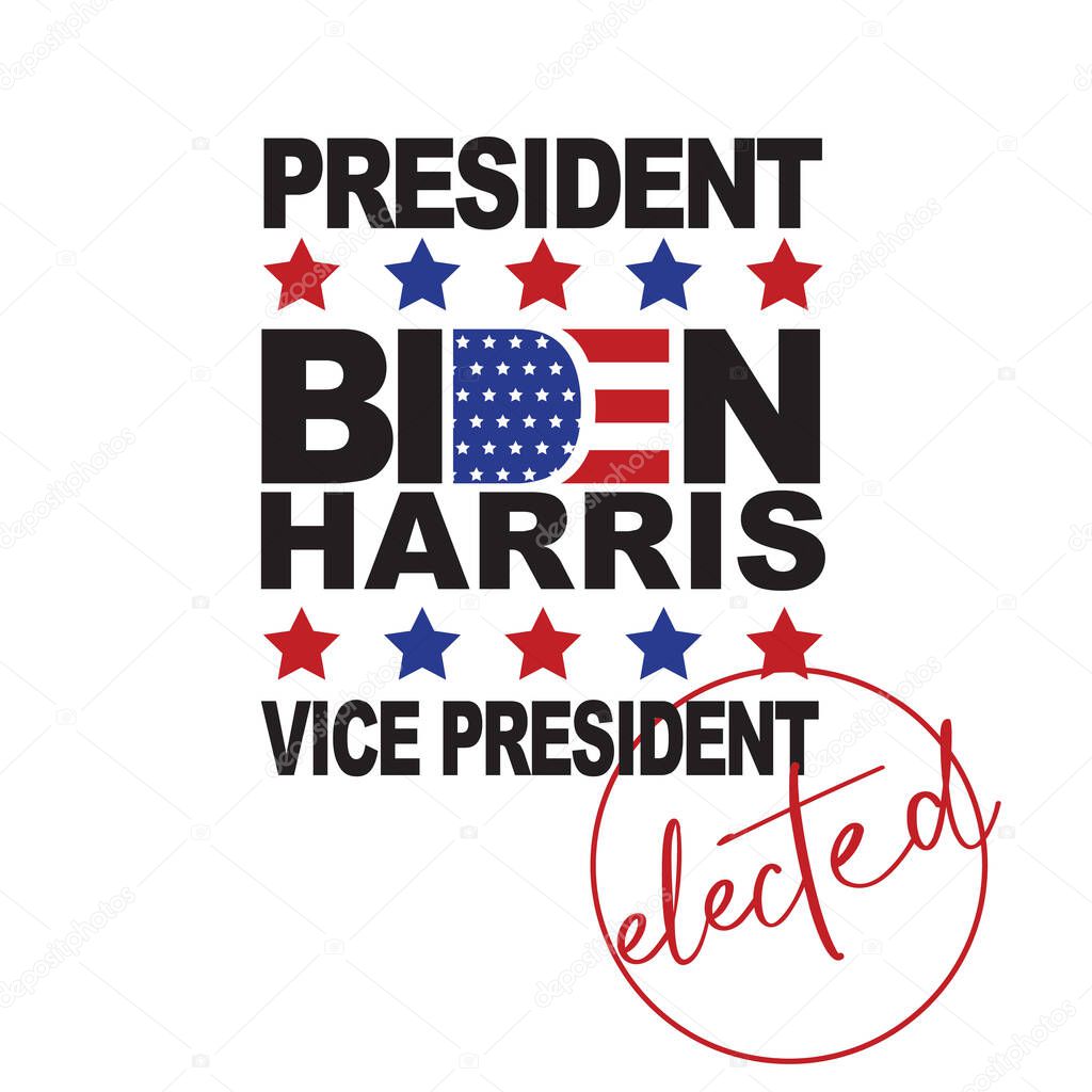 Biden Harris President Elected. United States of America Presidential Election design vector grunge style. Concept poster design template. Joe Biden and Kamala Harris lettering. American flag .