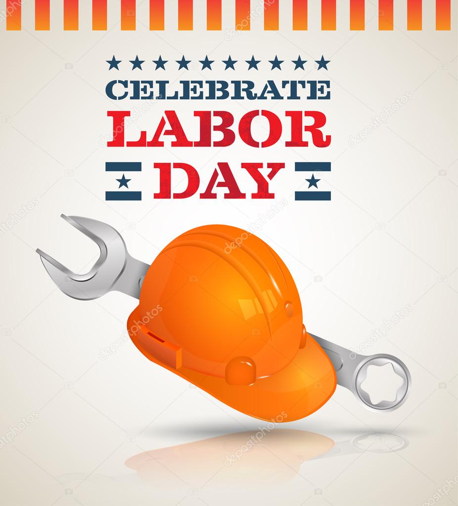 Celebrate Labor day poster.