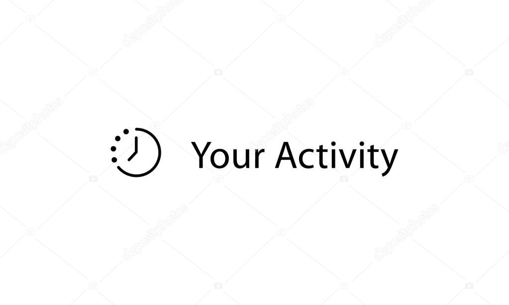 Your Activity Icon Vector. History Symbol Image