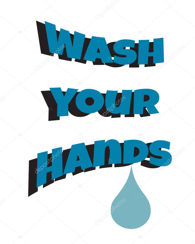 Bold  Type  Wash your hands poster