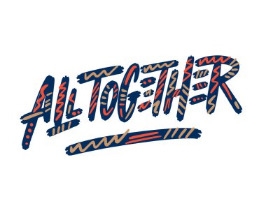 Hep birlikte. Beyaz Arkaplanda Vektör Typography Banner Design Concept 