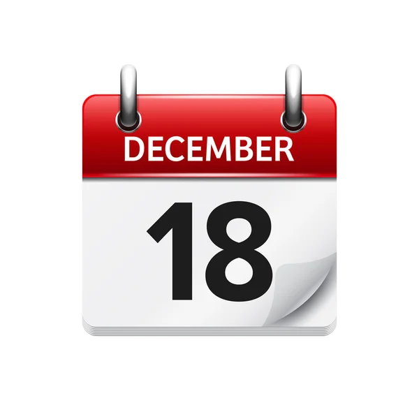 Le 18 décembre. Icône vectorielle du calendrier quotidien plat. Date et heure, jour, mois. Vacances . — Image vectorielle