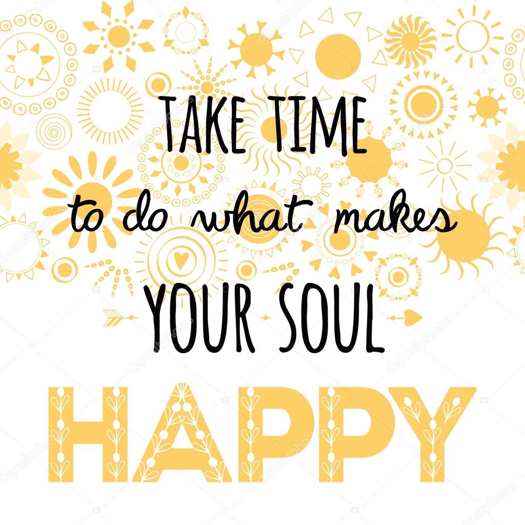 Inspirational and motivational quote. Abstract yellow sunny mandala background.