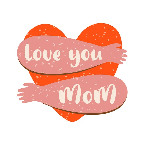 Love you mom Happy mothers day card with Heart hugs. Mom thanks banners, isolated graphic element — Stock Photo, Image