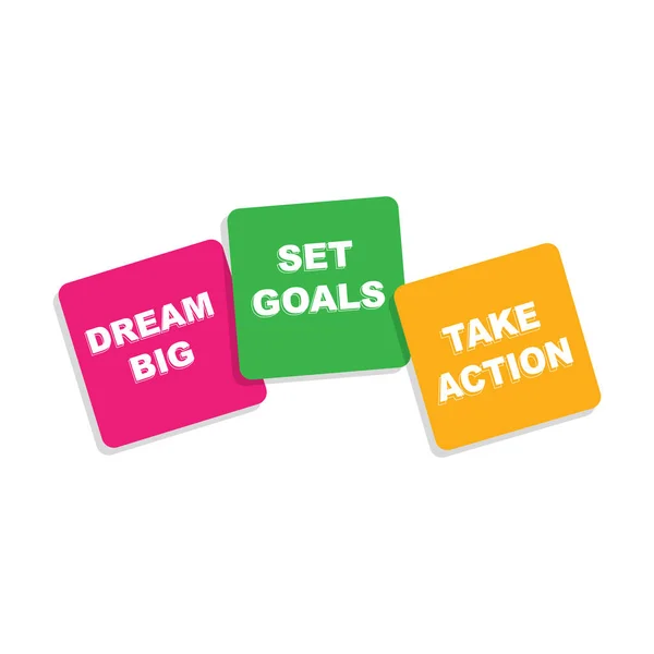 Dream Big Set Goals Cselekvési Szöveg Elszigetelt Fehér Háttér — Stock Vector