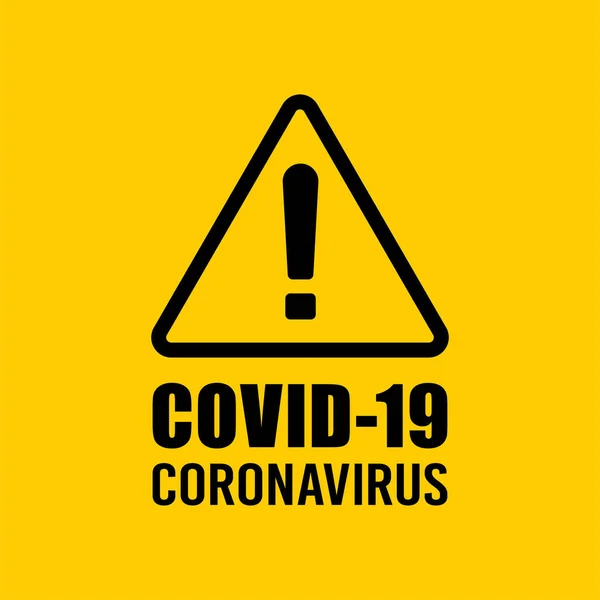 Covid Coronavirus Warning Sign 삼각형에 느낌표가 배너와 노란색 배경에 코로나 — 스톡 벡터