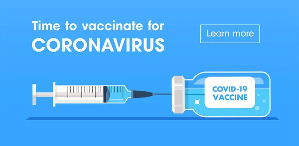 Hora de vacinar contra o coronavírus. Vacina Covid-19. Frasco e seringa com vacina. Banner da web médica — Vetor de Stock