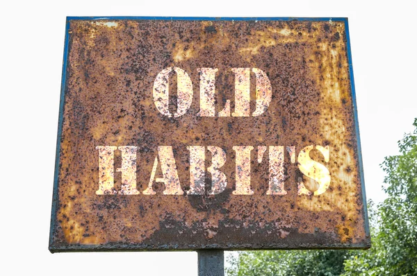 Velhos hábitos mensagem — Fotografia de Stock