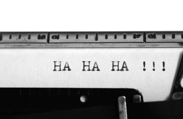 Uma máquina de escrever. Digitação de texto: ha ha ha  !!! — Fotografia de Stock