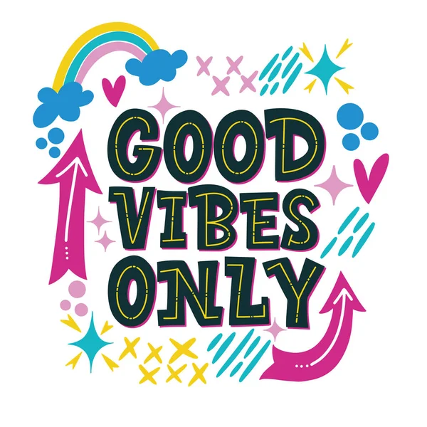 Cool lettering on a light background. Good Vibes only and positive thoughts letterings. Text for postcard, invitation, T-shirt print design, banner, motivation poster. — 스톡 벡터