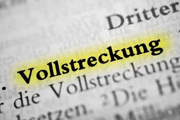 Vollstreckung Ist Das Deutsche Wort Für Vollstreckung Gelbe Markierung — Stockfoto