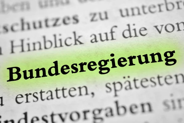 Bundesregierung Ist Das Deutsche Wort Für Bundesregierung Grüne Markierung — Stockfoto