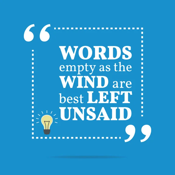 Натхненна мотиваційна цитата. Слова порожні, як вітер — стоковий вектор