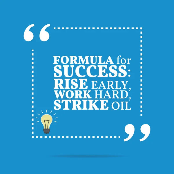 Inspirational motivational quote. Formula for success: rise earl — Stock vektor