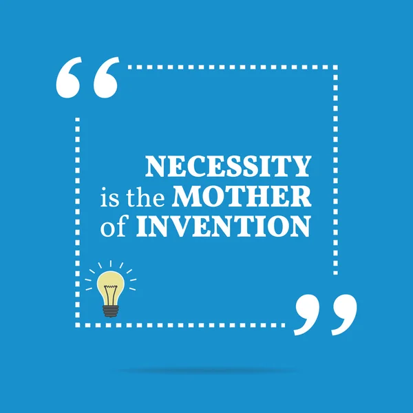 Inspirational motivational quote. Necessity is the mother of inv — Wektor stockowy