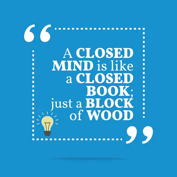 Inspirational motivational quote. A closed mind is like a closed — 图库矢量图片
