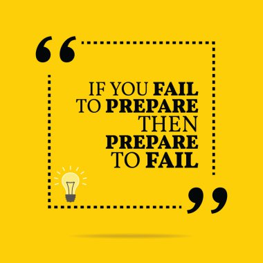 Inspirational motivational quote. If you fail to prepare then pr clipart
