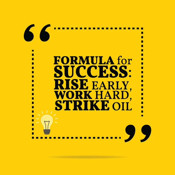 Inspirational motivational quote. Formula for success: rise earl — Wektor stockowy