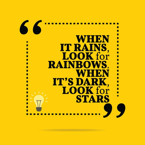 Inspirational motivational quote. When it rains, look for rainbo — Stok Vektör