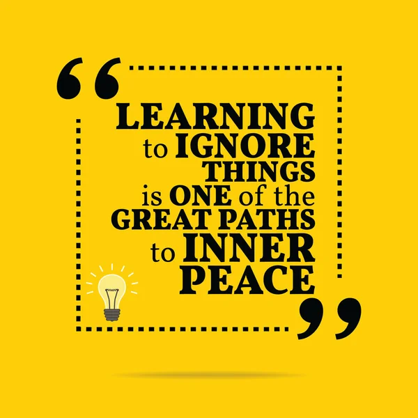 Inspirational motivational quote. Learning to ignore things is o — 图库矢量图片