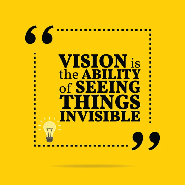 Inspirational motivational quote. Vision is the ability of seein — Stock Vector