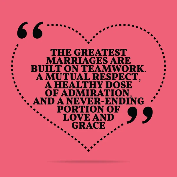 Inspirational love marriage quote. The greatest marriages are bu — ストックベクタ