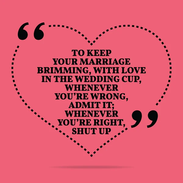 Вдохновляющая цитата о браке. Чтобы сохранить свой брак полным — стоковый вектор
