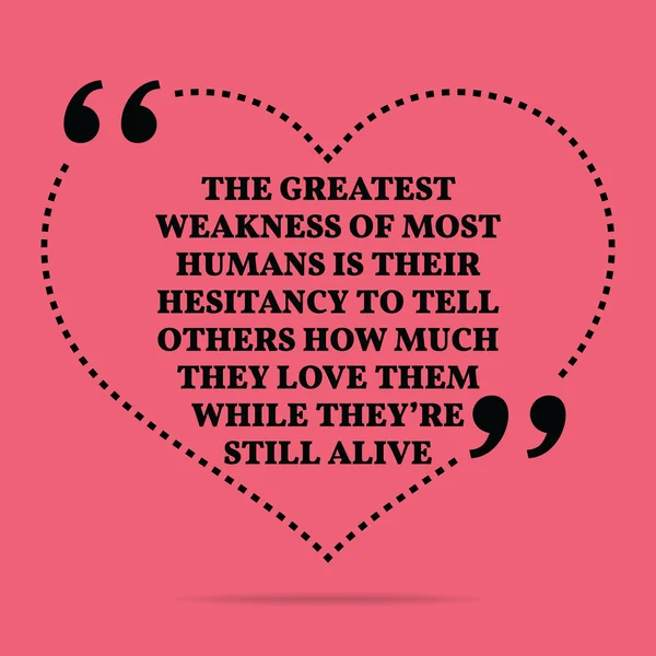 Inspirational love marriage quote. The greatest weakness of most — Wektor stockowy