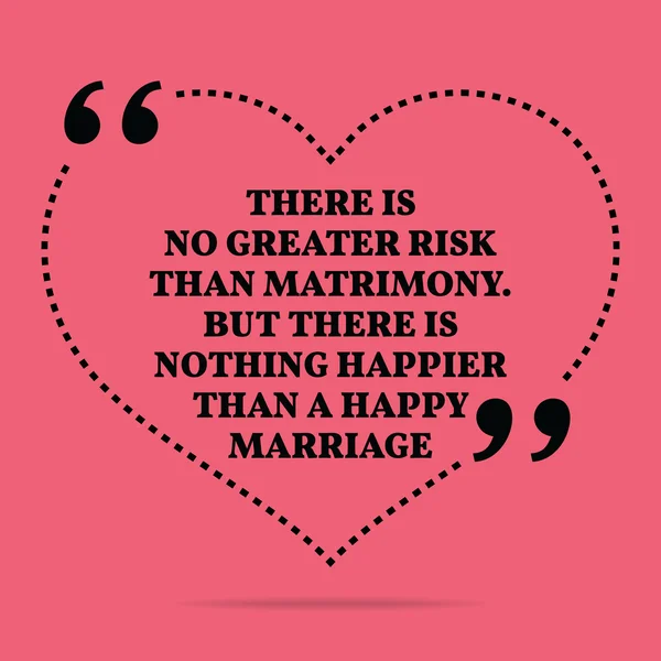 Inspirational love marriage quote. There is no greater risk than — 스톡 벡터